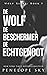 De wolf, de beschermer, de echtgenoot