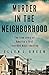 Murder in the Neighborhood