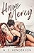Have Mercy by N.E. Henderson