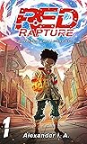 Red Rapture by Alexander I. A.