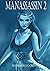 Manassassin 2 (Manassassin #2)