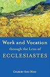 Work and Vocation through the Lens of Ecclesiastes