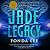 Jade Legacy (The Green Bone Saga, #3)