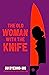 The Old Woman with the Knife