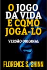 O JOGO DA VIDA E ...