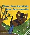 Corre, Corre Garrafinha Corre, Corre Garrafão by M. Carolina Pereira Rosa