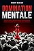 DOMINATION MENTALE: 33 form...