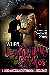 When Lighting Strike (The Forgotten Ones)