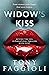 Widow's Kiss by Tony Faggioli