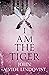 I Am the Tiger by John Ajvide Lindqvist
