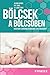Bölcsek ​a bölcsőben