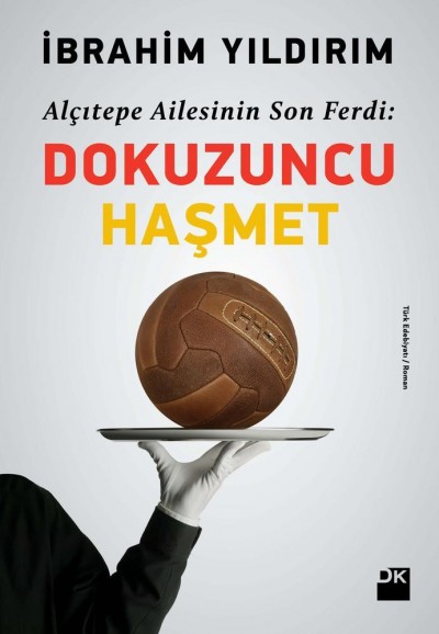 Alçıtepe Ailesinin Son Ferdi: Dokuzuncu Haşmet