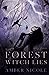 The Forest Witch Lies: Alistar Academy book 1