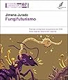 Fungifuturismo