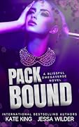 Pack Bound (A Blissful Omegaverse, #1)