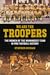 We Are the Troopers: The Wo...