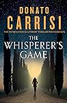 The Whisperer's Game