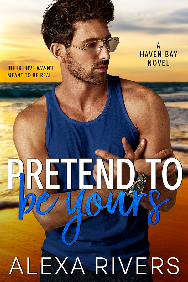 Pretend to be Yours (Haven Bay, #5)