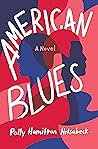 American Blues by Polly Hamilton Hilsabeck