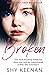 Broken  by Shy Keenan