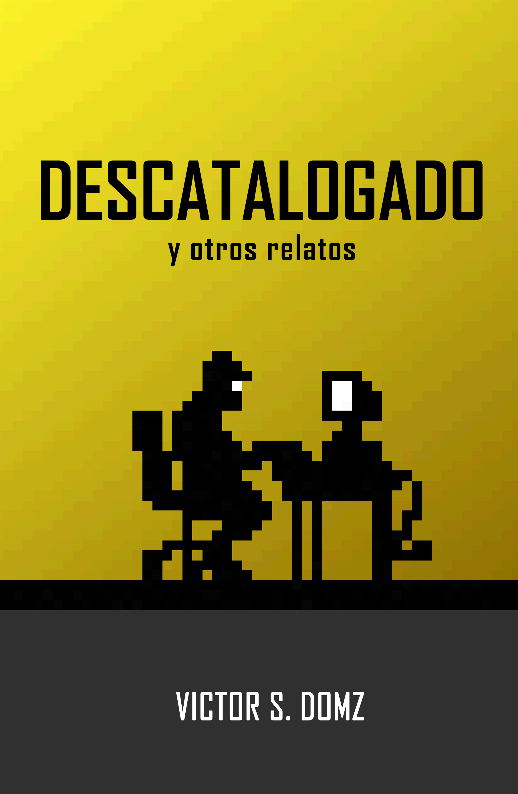 DESCATALOGADO y otros relatos