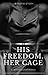 His Freedom, Her Cage by Foggycloudywords