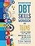 The DBT Skills Workbook for Teens: A Fun Guide to Manage Anxiety and Stress, Understand Your Emotions and Learn Effective Communication Skills