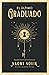 El último graduado (Escolomancia, #2)