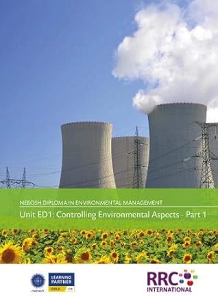 RRC Study Text: NEBOSH Diploma in Environmental Management: Unit ED1: Controlling environmental aspects (RRC Study Texts)