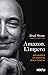 Amazon. L'impero: Jeff Bezos e un dominio senza confini (Italian Edition)