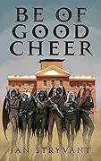 Be Of Good Cheer