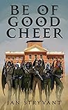 Be Of Good Cheer