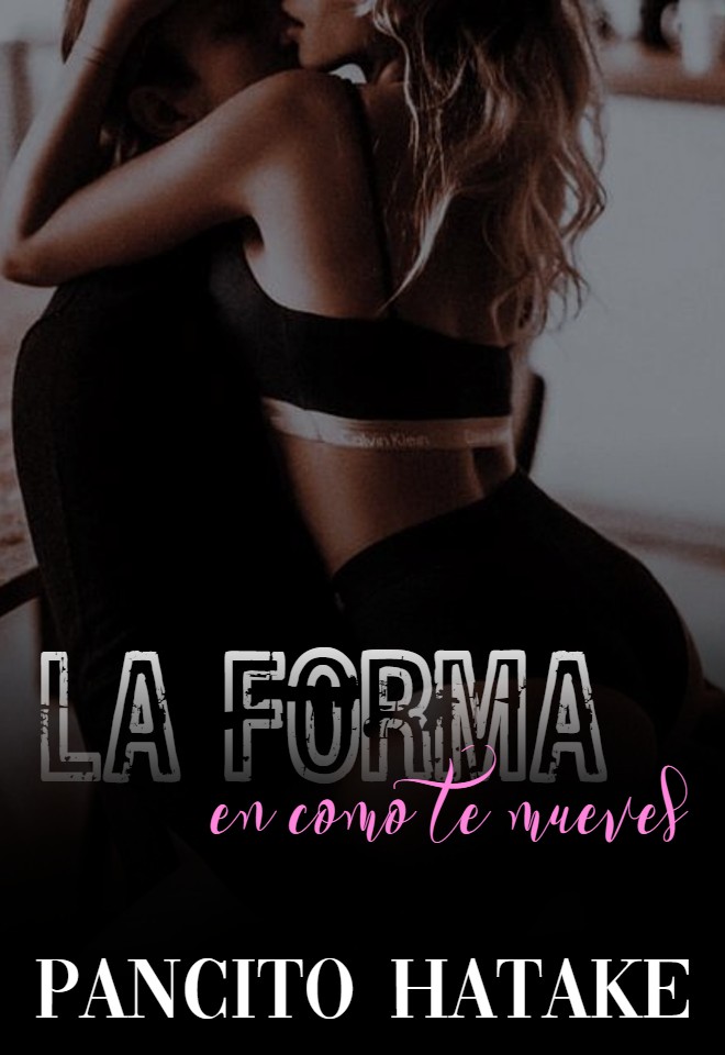 La forma en como te mueves (The Reeds #1)