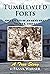 Tumbleweed Forts: Adventures of an Army Brat, Arizona 1960-63