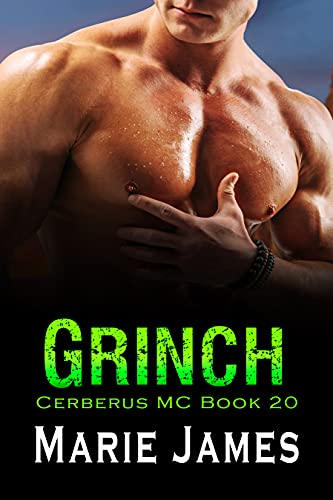 Grinch (Cerberus MC, #20)