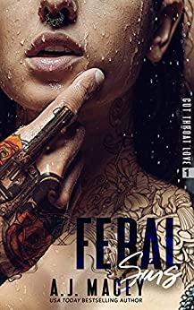 Feral Sins (Deviants & Doves Series 3: Cut Throat Love Trilogy, #1)
