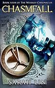 Chasmfall (The Weirkey Chronicles, #4)