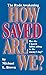How Saved Are We?