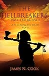 The Hellbreakers 2: Emergence: A Surviving the Dead Novel (The Hellbreakers: A Surviving the Dead Series)