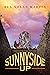 Sunnyside Up: A spellbinding tale that lifts the veil between life and death