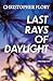 Last Rays of Daylight (A Pa...