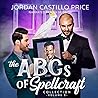 The ABCs of Spellcraft Collection Volume 3 by Jordan Castillo Price