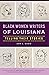Black Women Writers of Loui...