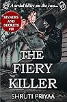 The Fiery Killer