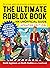 The Ultimate Roblox Book: A...