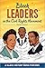 Black Leaders in the Civil Rights Movement;A Black History Book for Kids (Biographies for Kids)