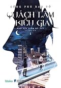 Quách Lâm Kiều Gia - Tập 1: Oan Gia Tiệm Mỳ Vắt