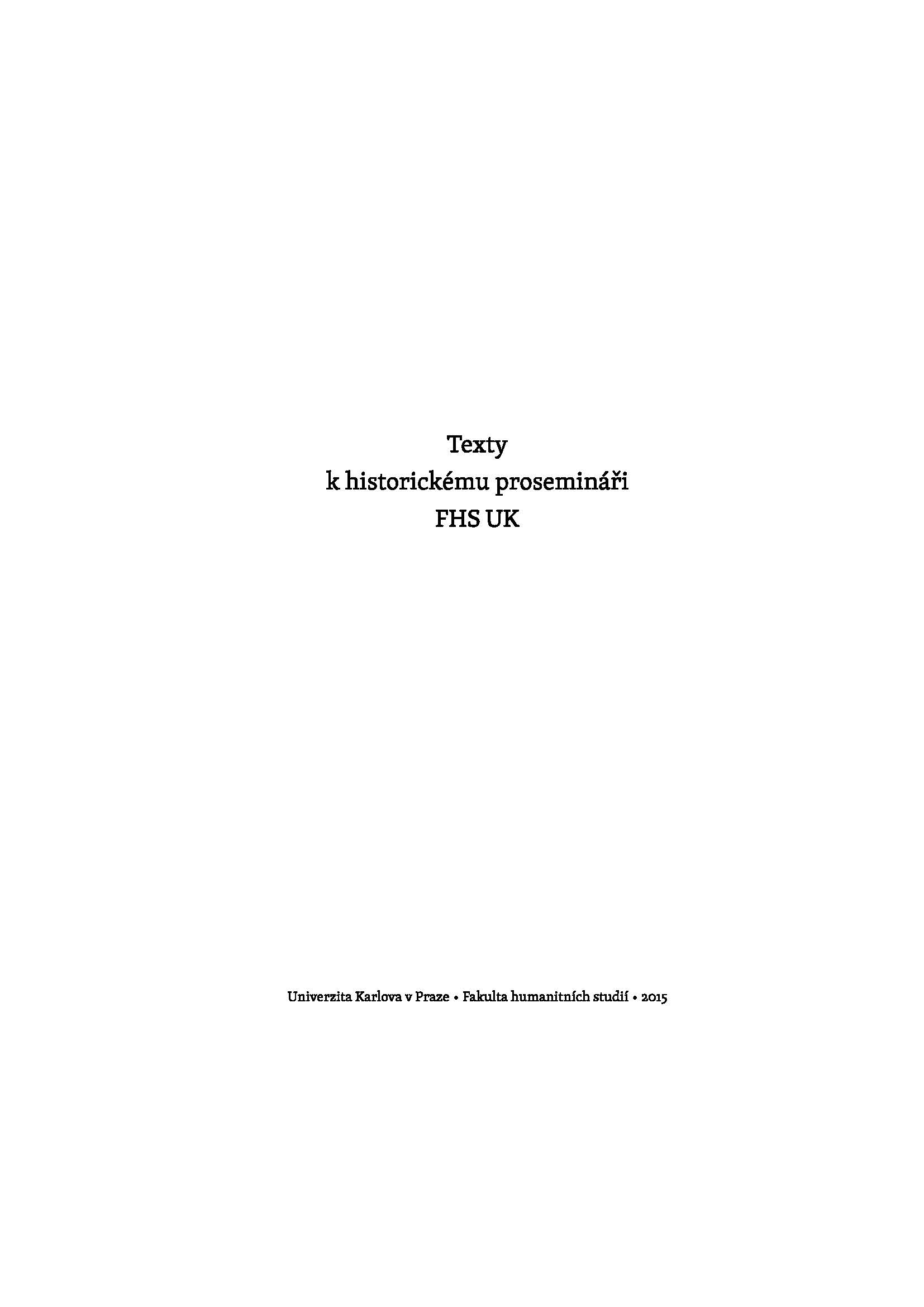 Texty k historickému prosemináři FHS UK