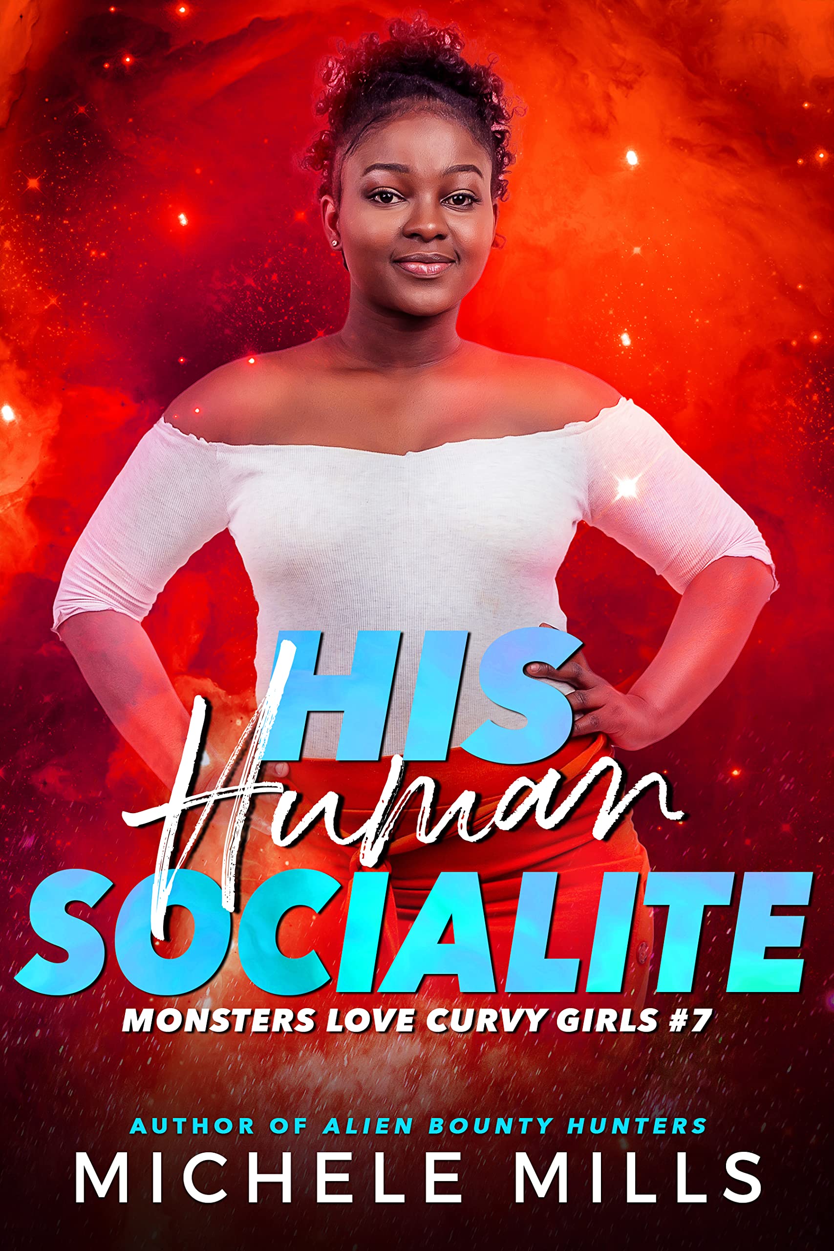His Human Socialite (Monsters Love Curvy Girls #7)