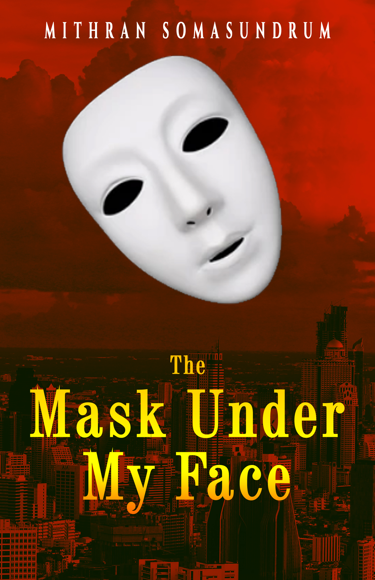 The Mask Under My Face